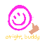什么是 alright buddy(BUDDY)