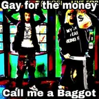 Gay for the money （baggot）コンバーターと計算機