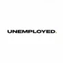 UNEMPLOYED