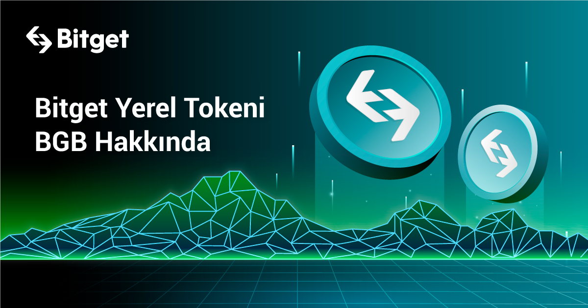 Bitget Yerel Tokeni BGB Hakkında