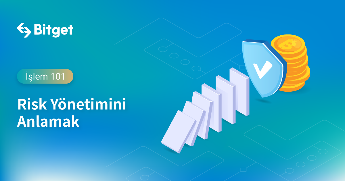 İşlem 101: Risk Yönetimini Anlamak
