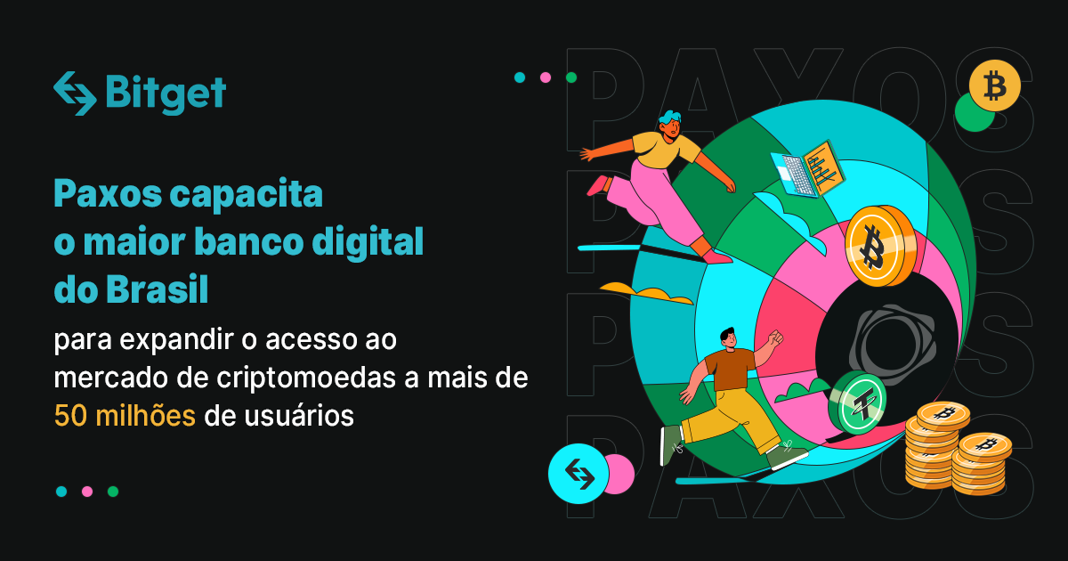 Paxos capacita o maior banco digital do Brasil para expandir o acesso ao mercado de criptomoedas a mais de 50 milhões de usuários
