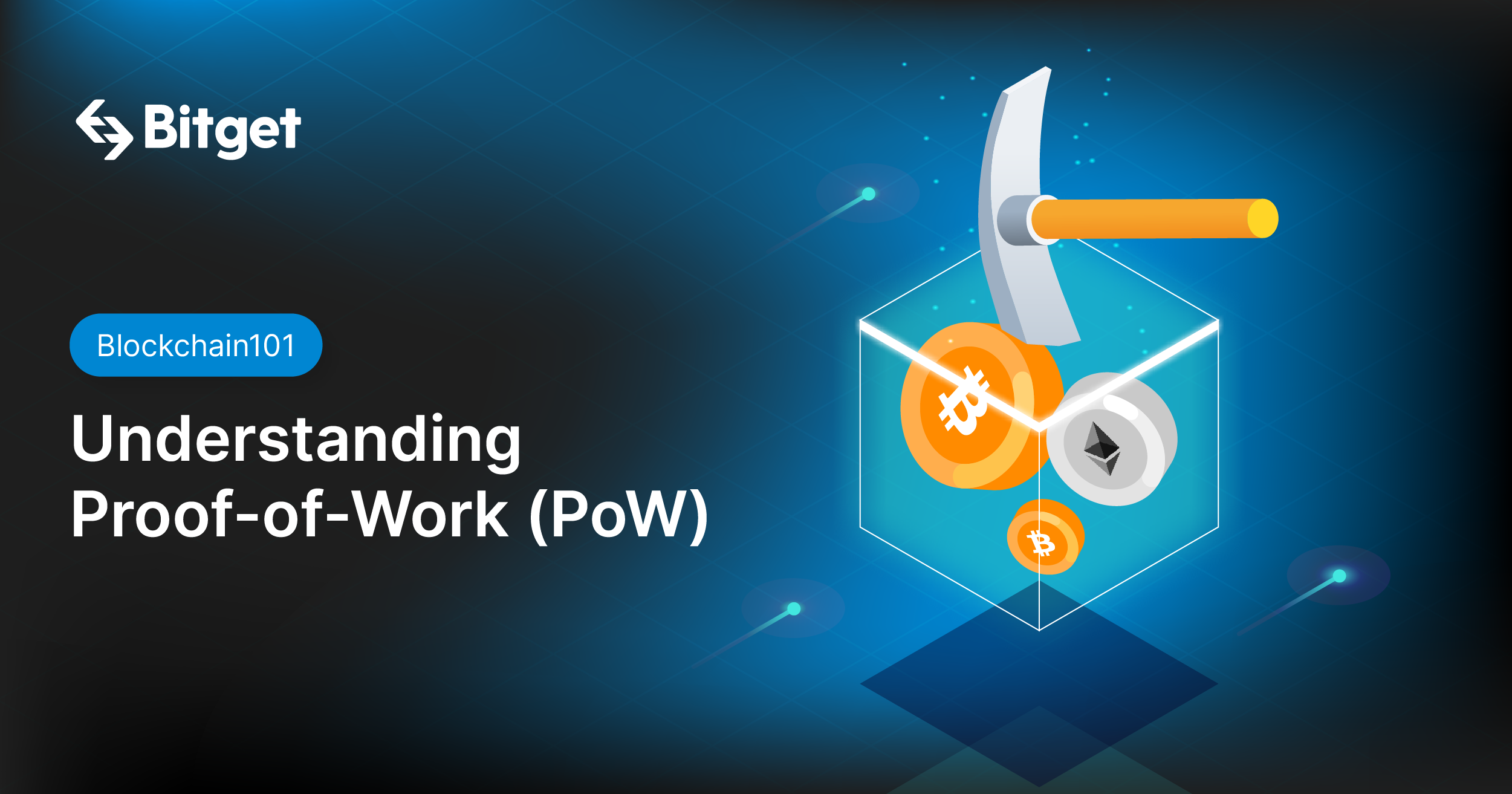 Blockchain101: Proof-of-Work (PoW)