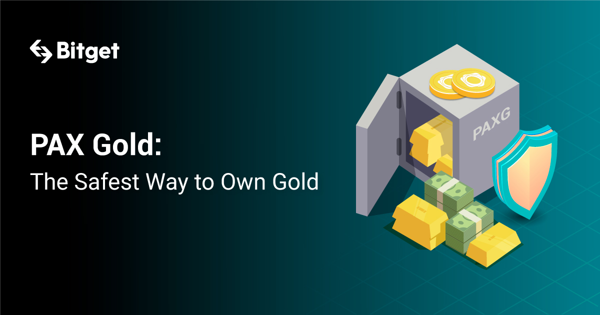 PAX Gold: The Safest Way to Own Gold