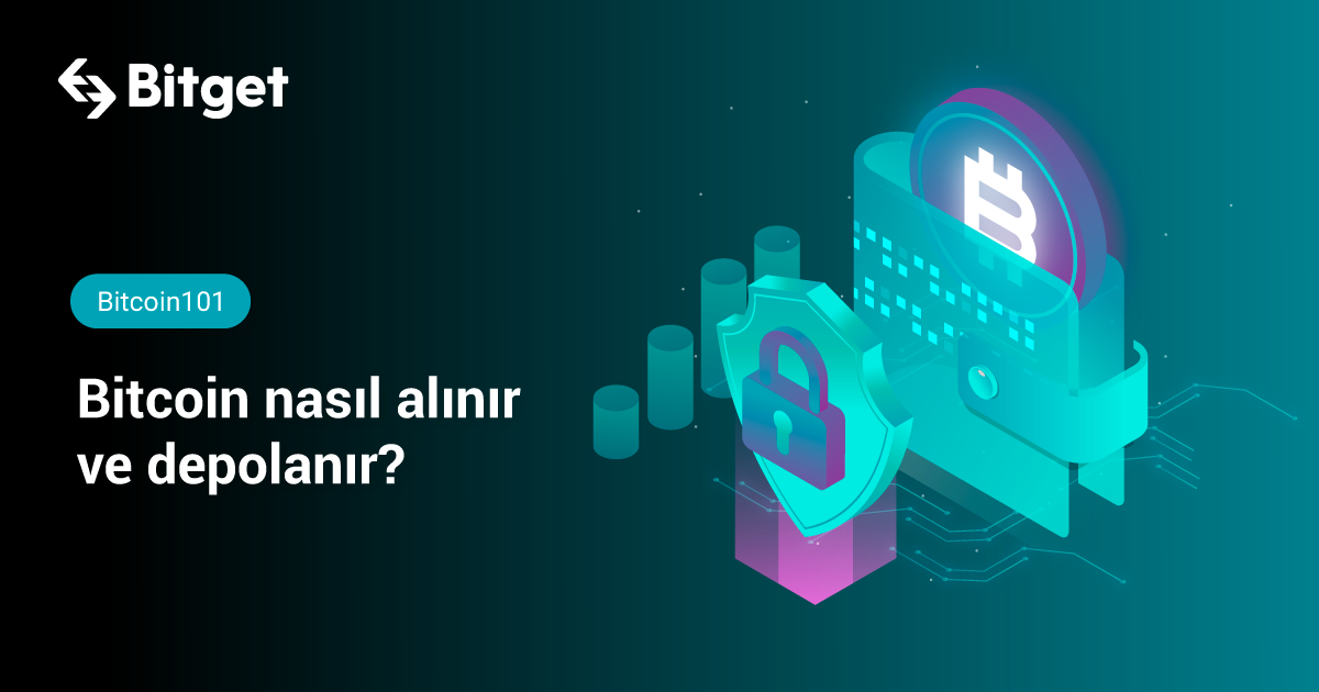 Bitcoin nasıl alınır ve depolanır?