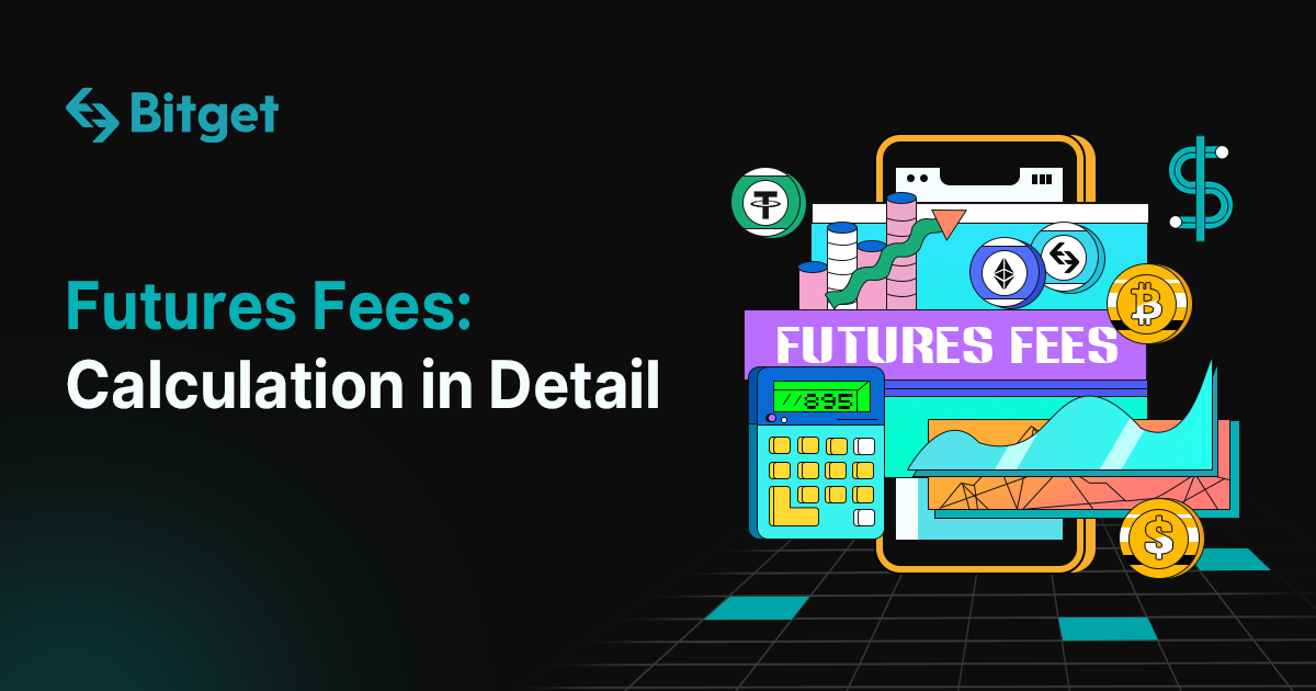 Futures Fees: Calculation in Detail