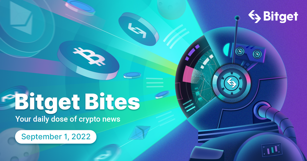 Bitget Bites-2022年9月1日