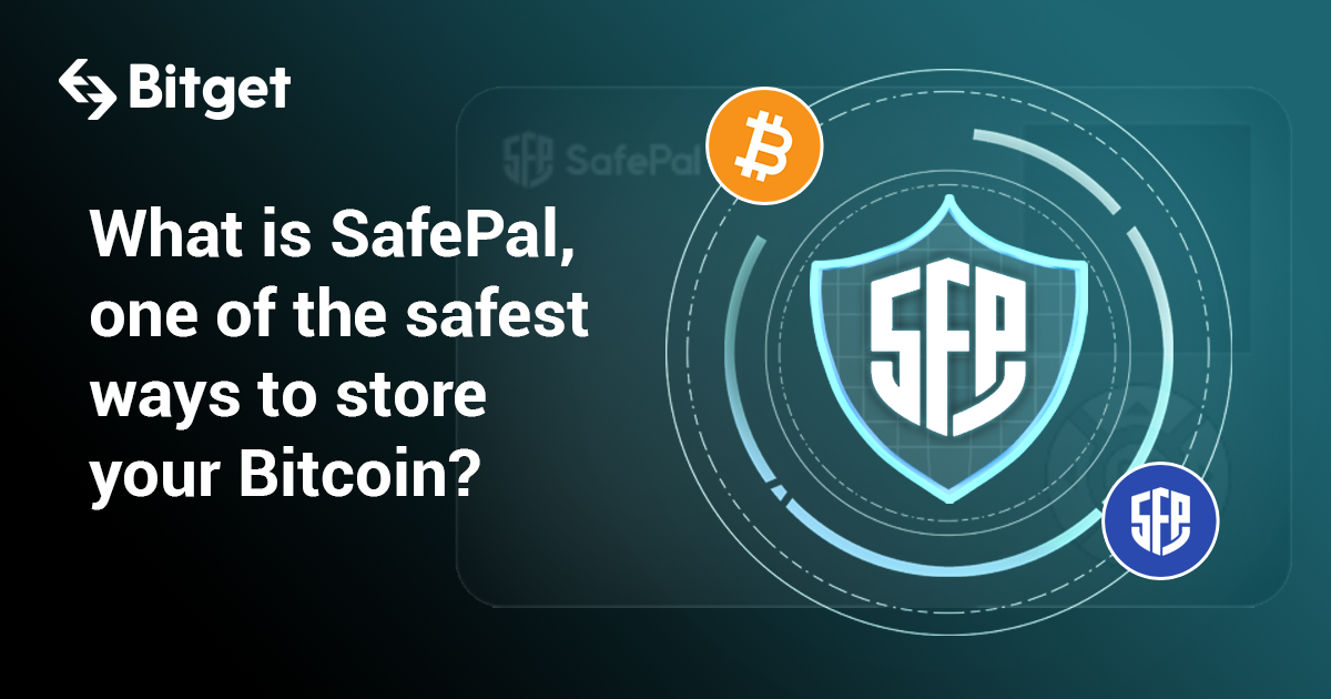 What is SafePal, one of the safest ways to store your Bitcoin?