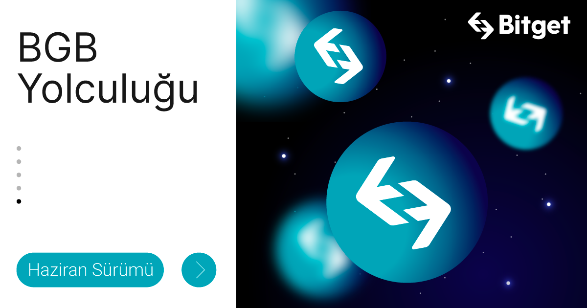 BGB Yolculuğu: Haziran Sürümü