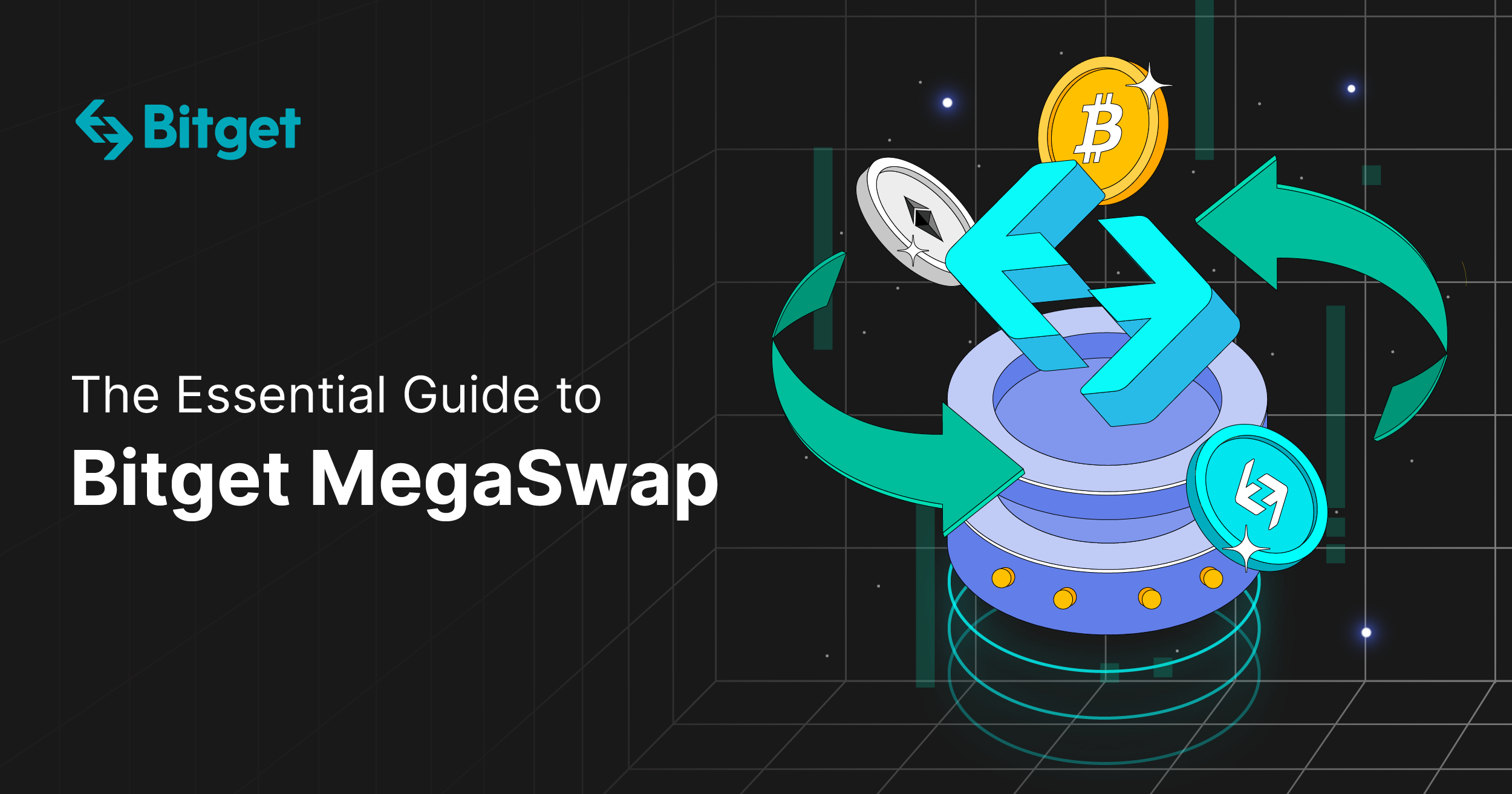 The Essential Guide To Bitget MegaSwap