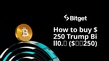 How to buy $250 Trump Bill0.🔥