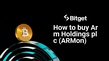 Come acquistare Arm Holdings plc