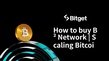 如何購買 B² Network | Scaling Bitcoin