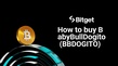 How to buy BabyBullDogito