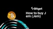 How to buy Jem