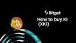 How to buy Ki