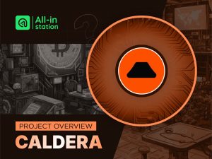Caldera (ERA) là gì? Nền tảng Rollup-as-a-Service xây dựng thế giới đa Rollup kết nối liền mạch