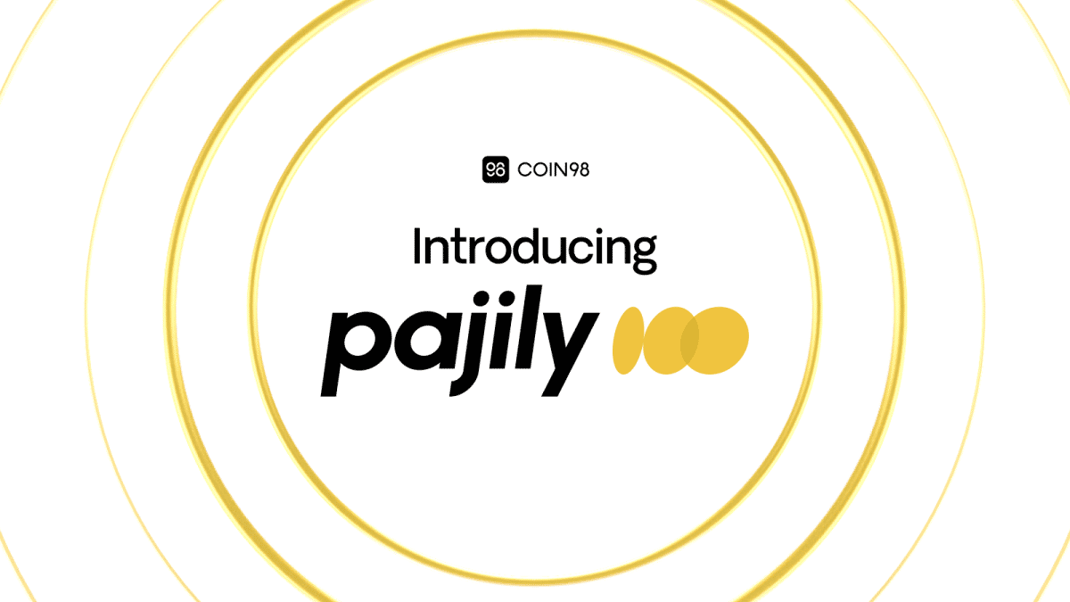 Presentamos Pajily: Una nueva solución de pago de Coin98 para apoyar la expansión global de negocios