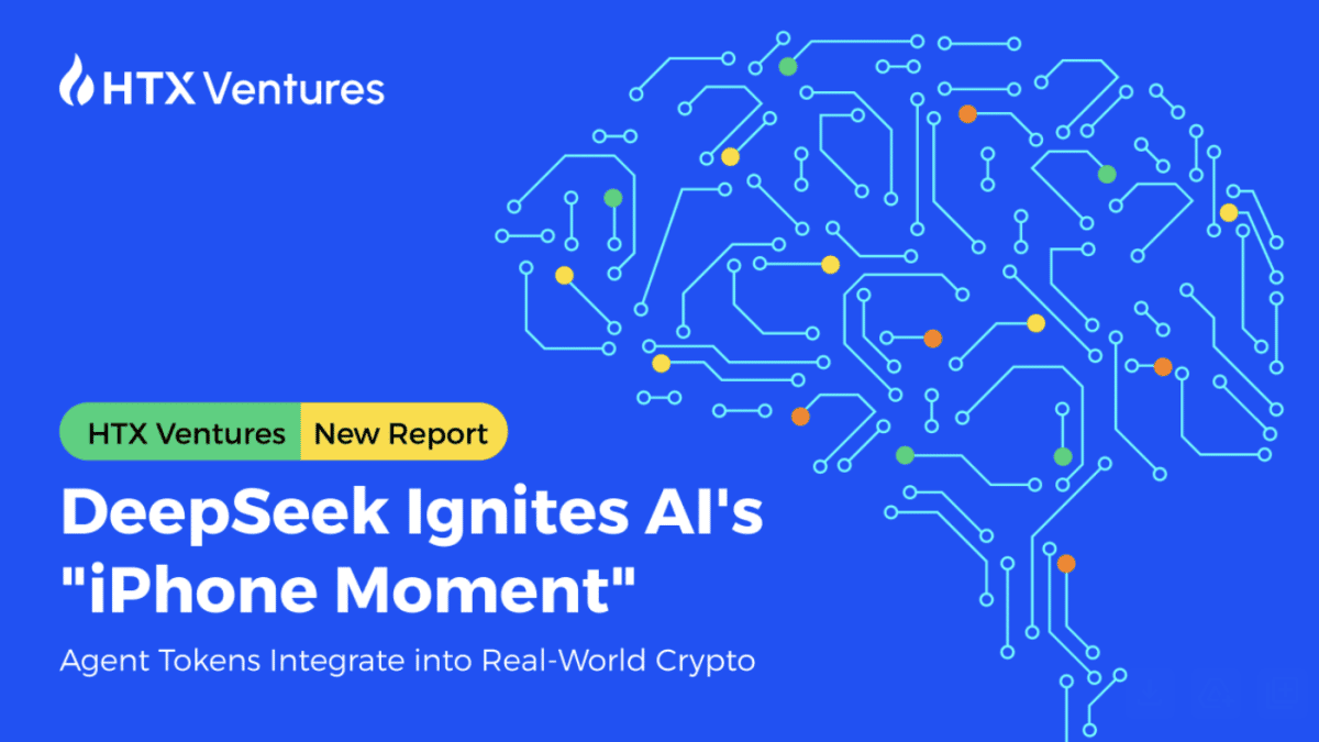 HTX Ventures: DeepSeek Triggers AI's "iPhone Moment", Accelerating AI Agents into Real Crypto Use