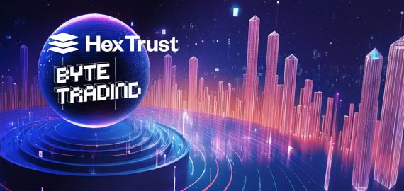 Hex Trust acquiert Byte Trading pour étendre ses opérations sur les marchés