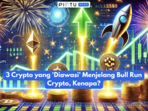 3 Crypto yang ‘Diawasi’ Menjelang Bull Run Crypto, Kenapa?