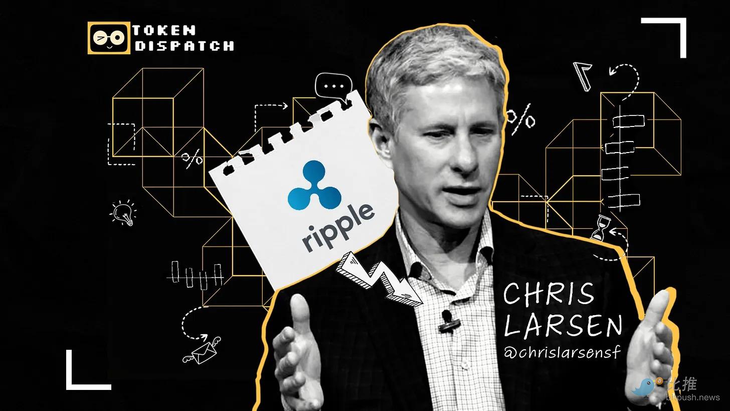 Arbitrage réglementaire, paiements transfrontaliers et une fortune de plusieurs milliards : l’homme « anti-banque » derrière Ripple image 0