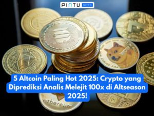 5 Altcoin Paling Hot 2025: Crypto yang Diprediksi Analis Melejit 100x di Altseason 2025!