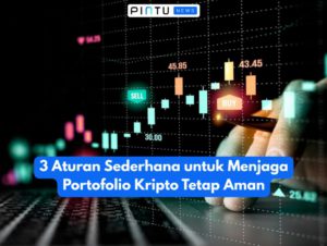 3 Aturan Sederhana untuk Menjaga Portofolio Kripto Tetap Aman