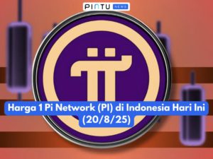 Harga 1 Pi Network (PI) di Indonesia Hari Ini (20/8/25)