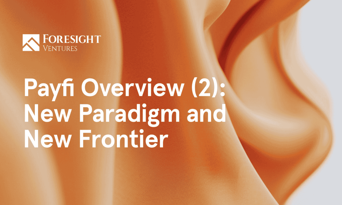 Payfi Report (2): New Paradigm and New Frontier image 0