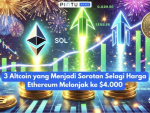3 Altcoin yang Menjadi Sorotan Selagi Harga Ethereum Melonjak ke $4.000