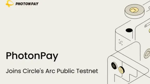 PhotonPay приєднується до Circle's Arc Public Testnet для стимулювання глобальних інновацій у сфері платежів