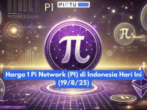 Harga 1 Pi Network (PI) di Indonesia Hari Ini (19/8/25)