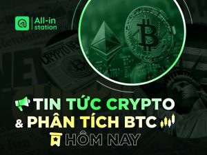 Tin Tức Crypto & Phân Tích BTC Hôm Nay 17/07/2025
