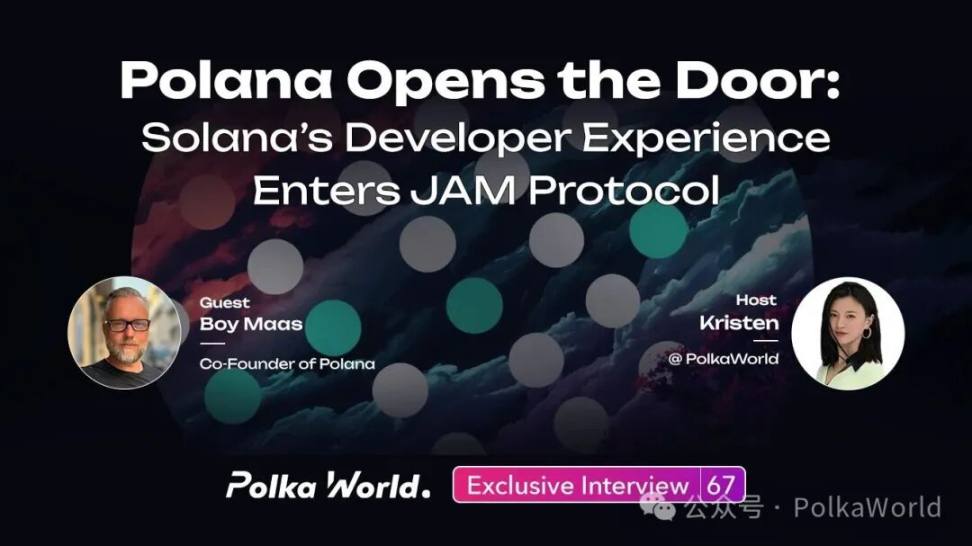 Polana:在 JAM 上重启 Solana 智能合约生态! image 0