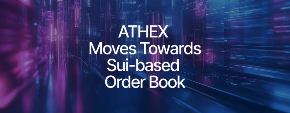 希腊证券交易所 ATHEX 基于 Sui 构建链上订单簿技术设计 image 1