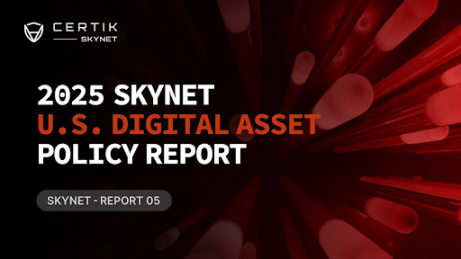 CertiK 发布 Skynet 报告:美国数字资产监管首次形成系统化框架 image 0