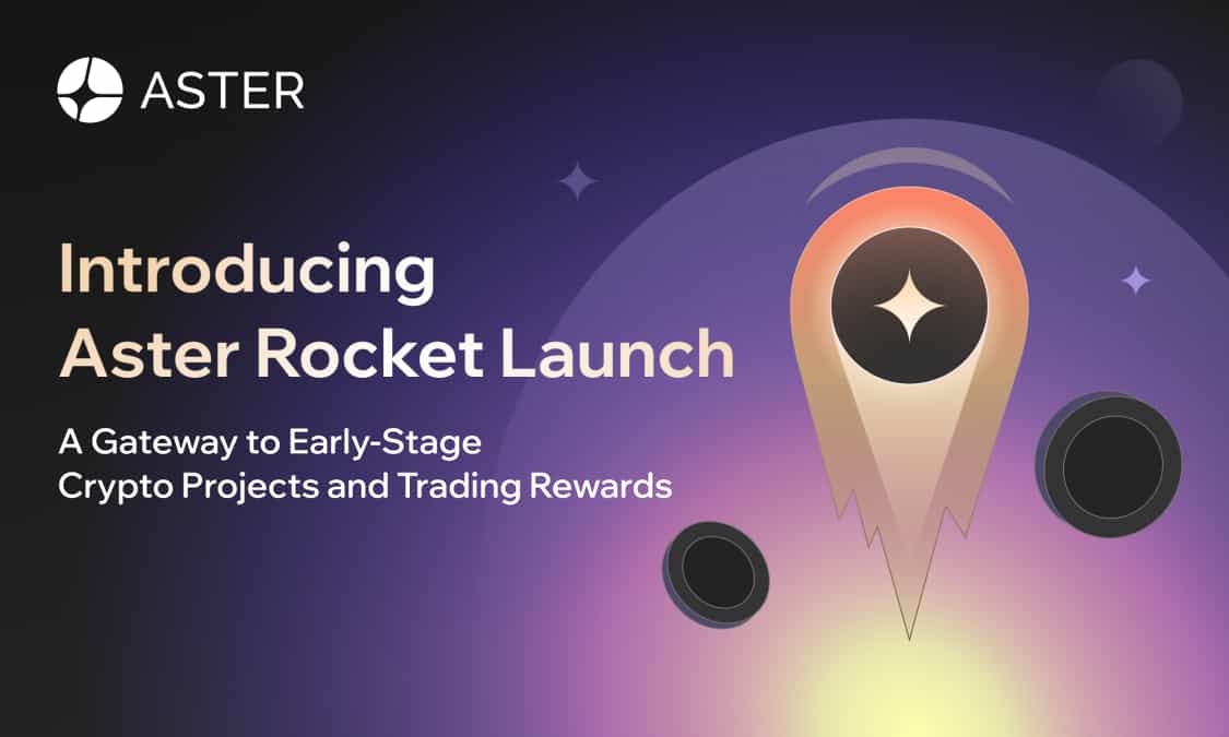 Aster推出Rocket Launch:進入早期加密貨幣項目與交易獎勵的門戶