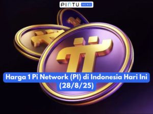 Harga 1 Pi Network (PI) di Indonesia Hari Ini (28/8/25)
