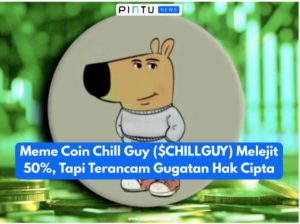 Meme Coin Chill Guy ($CHILLGUY) Melejit 50%, Tapi Terancam Gugatan Hak Cipta