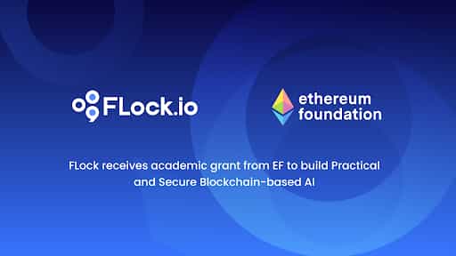 FLock получил исследовательский грант от Ethereum Foundation
