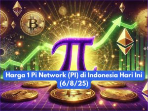 Harga 1 Pi Network (PI) di Indonesia Hari Ini (6/8/25)