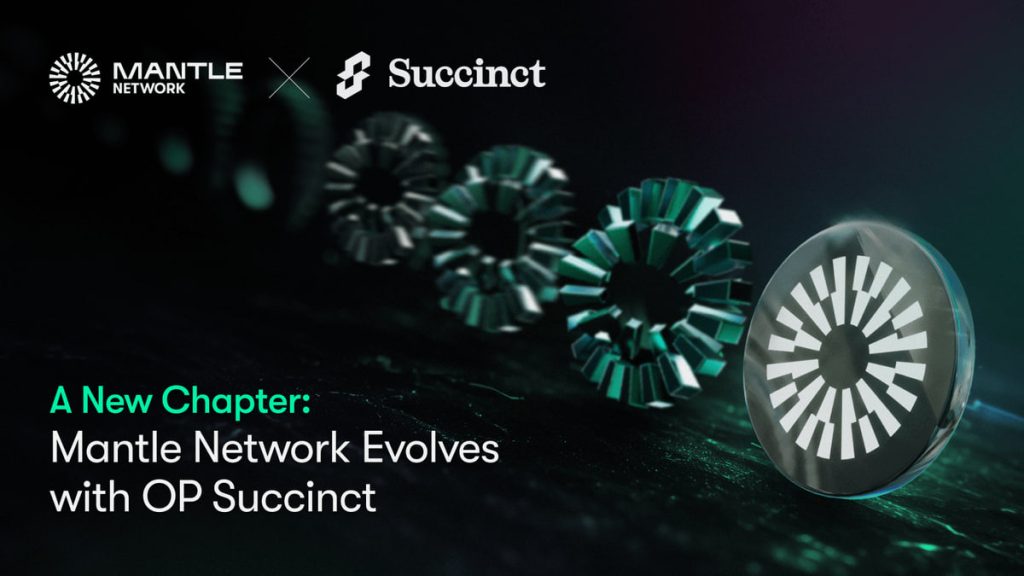 Mantle nâng cấp lên OP Succinct trên Mainnet, tạo ra ZK Rollup lớn nhất thế giới image 2