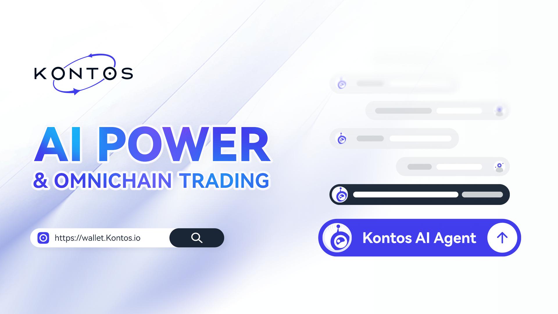 Kontos-融合AI与链抽象技术，打造智能化全链交易新范式 image 0