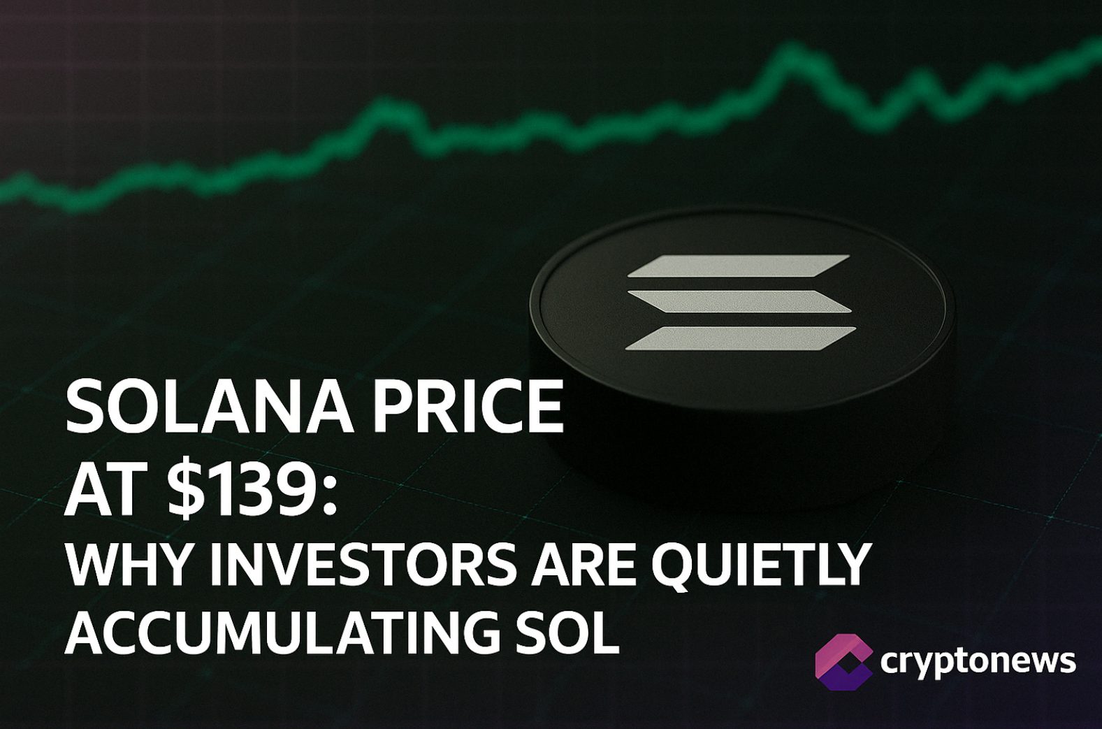 Solana Price at $139 Outperforms Major Altcoins: Why Investors Are Quietly Accumulating SOL