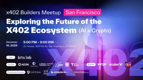 BitsLab reúne a socios del ecosistema en San Francisco para el x402 Builders Meetup