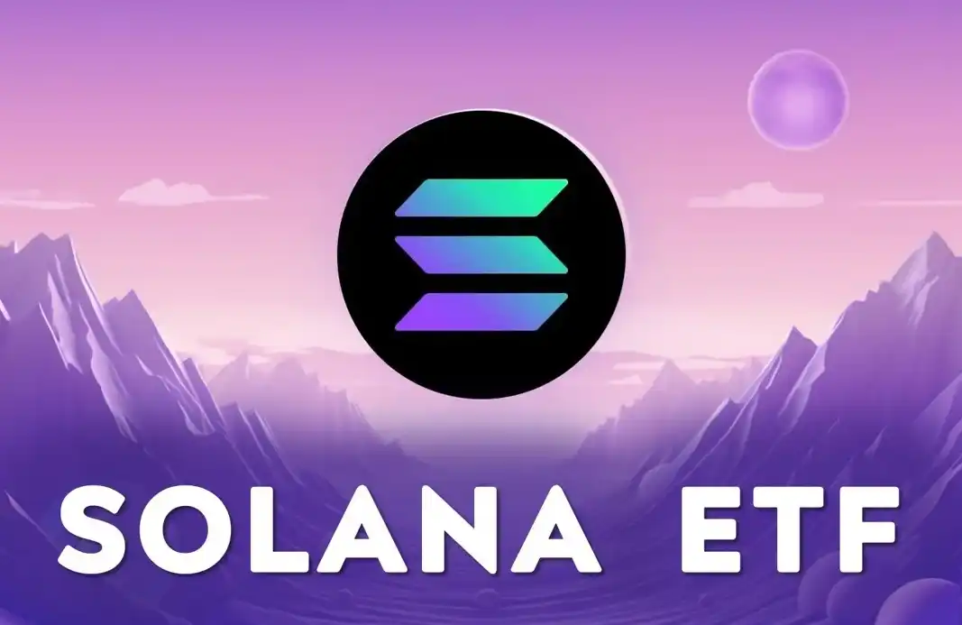 Solana ETF前景：已有四家机构争先申请，如获批总需求量或达30亿美元