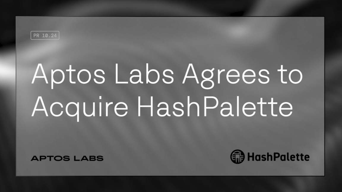 Aptos Labs 正协议收购 HashPalette 进军日本市场 image 0