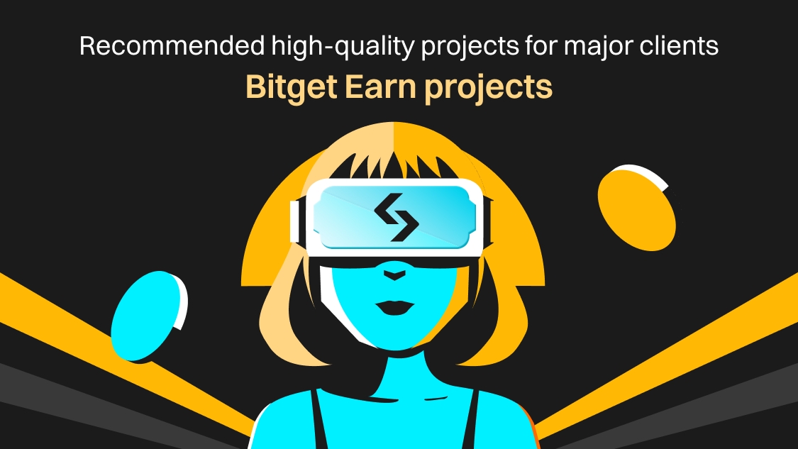 Recommended high-quality projects for major clients (June 25) — Bitget Earn projects 