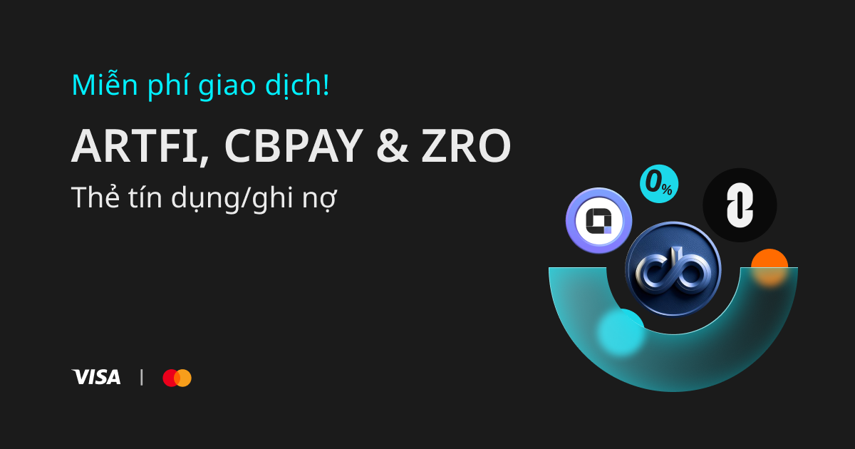 Mua ARTFI, CBPAY & ZRO bằng thẻ tín dụng/thẻ ghi nợ miễn phí image 0